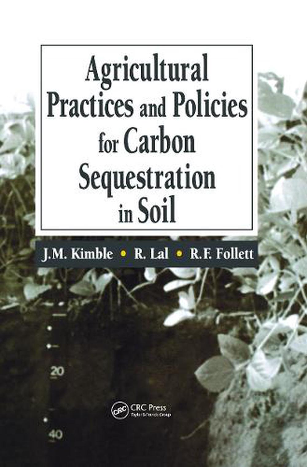 Agriculture Practices and Policies for Carbon