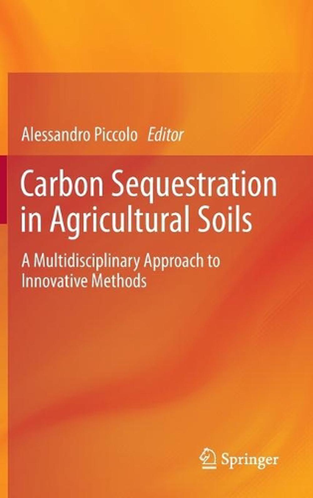 Carbon Sequestration in Agricultural Soils A