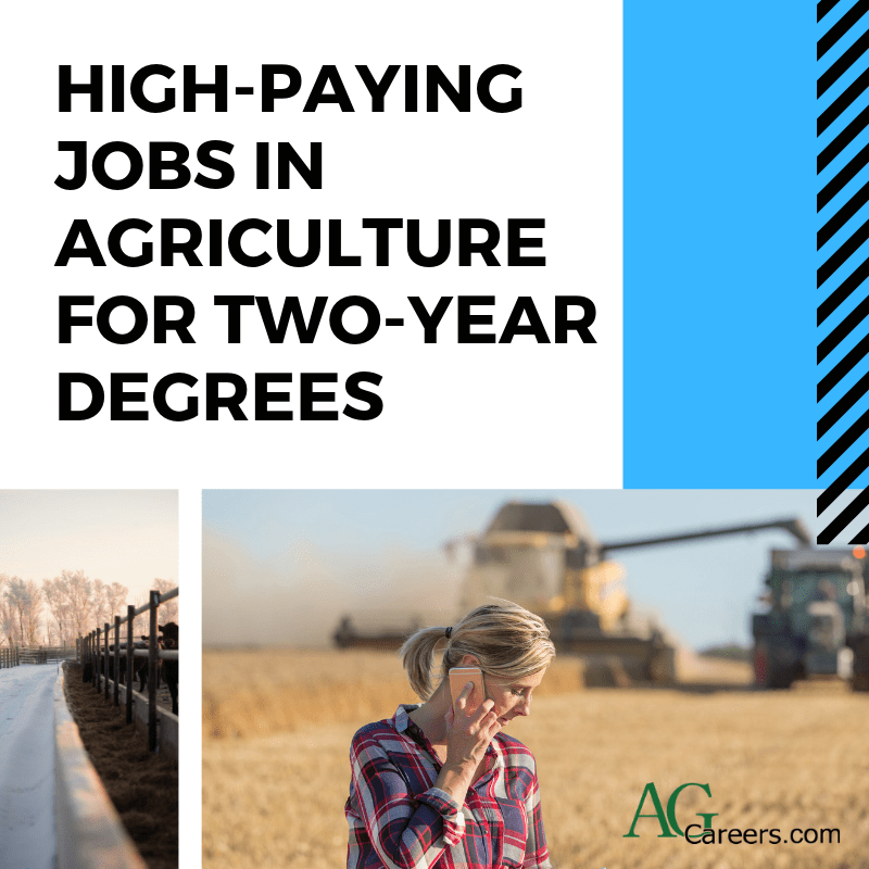 HighPaying Jobs in Agriculture for TwoYear Degrees